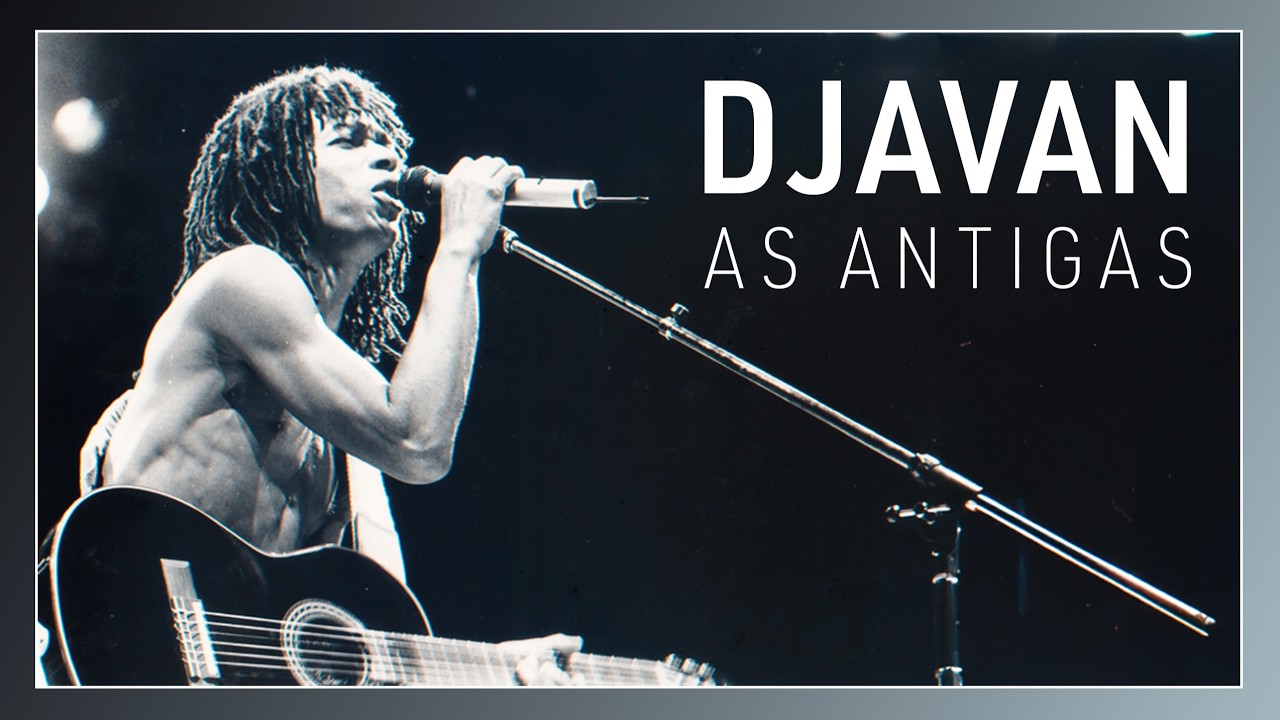 Djavan: As Antigas | Maiores Sucessos