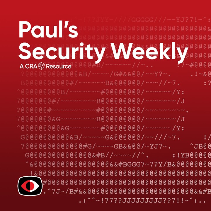Paul's Security Weekly