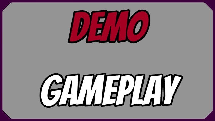 Trying Demo's and Playing Through Em
