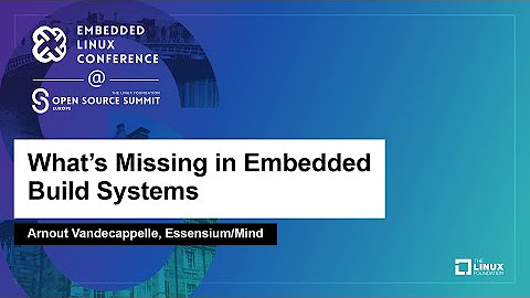 Embedded Linux Conference (ELC) @ OSS EU 2022
