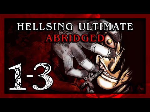 Hellsing Ultimate Abridged - Team Four Star (TFS) - YouTube