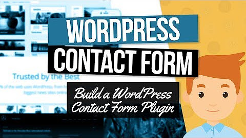 WordPress Contact Form Plugin Tutorial