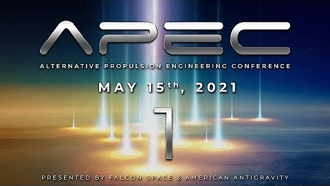APEC: May 15th, 2021 - UAP Debrief & Gravitomagnetic Engineering