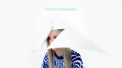 Poppy - Poppy.Remixes