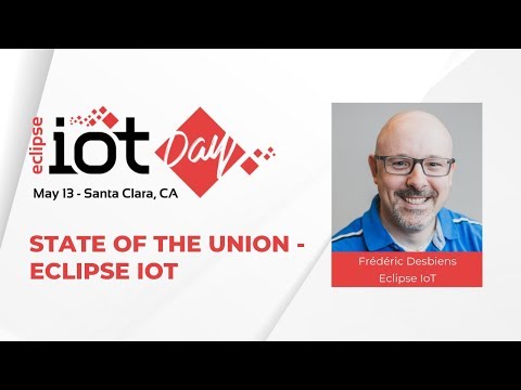 Eclipse IoT Day Santa Clara 2019 - YouTube