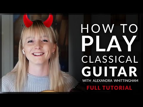 How to play Classical Guitar - YouTube