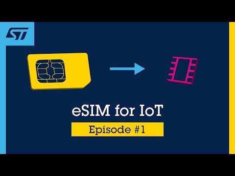 eSIMs for Consumer & IoT: Exploring the latest innovation in connectivity - YouTube