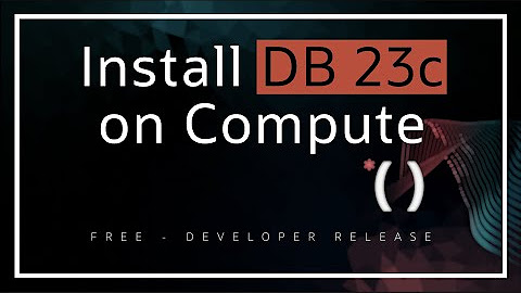 Oracle Database 23c Free Developer Release