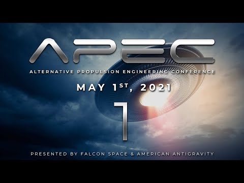 APEC: May 1st, 2021 - Electrogravitic Propulsion & Quantum Warp Fields - YouTube
