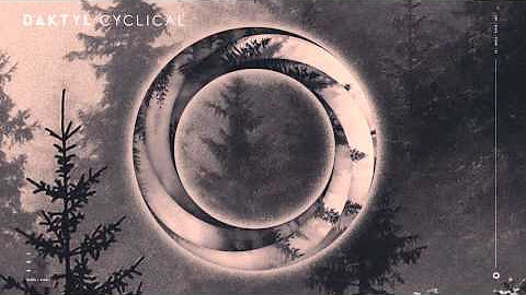 Daktyl - Cyclical LP