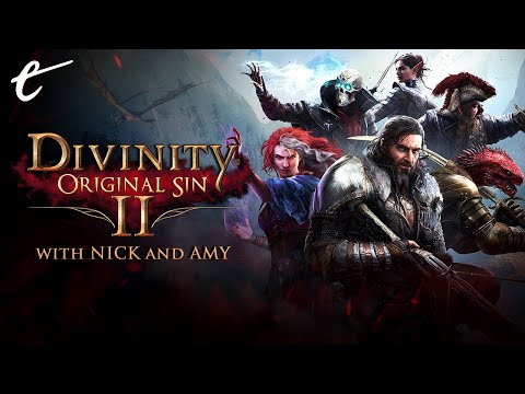 Divinity: Original Sin 2 with Nick and Amy - YouTube