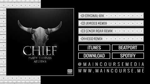 Party Thieves & ATLiens - Chief EP (MCR-043)
