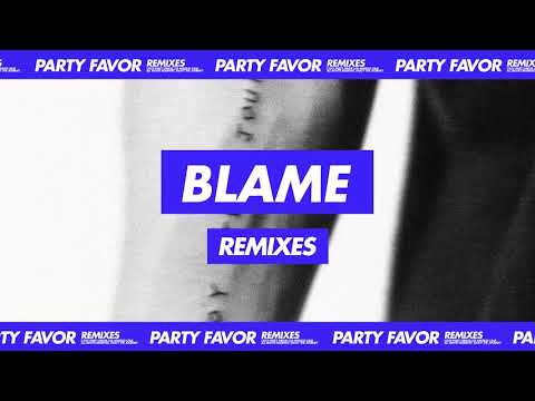 Party Favor - Blame (feat. Naïka) [Remixes] - YouTube