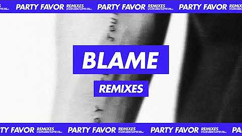 Party Favor - Blame (feat. Naïka) [Remixes]