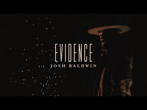 Evidence | Josh Baldwin (Official Playlist) - YouTube