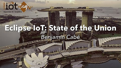 Eclipse IoT Day Singapore 2018