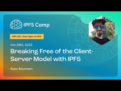 IPFS Camp 2022 - IPFS 101 / User Apps on IPFS (decentralise all the things!) - YouTube