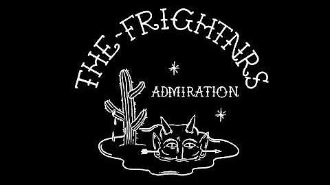 The Frightnrs - Admiration