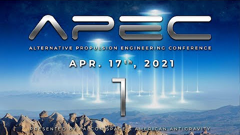 APEC: Apr 17th, 2021 - UAPs & GRAVITATIONAL PHYSICS