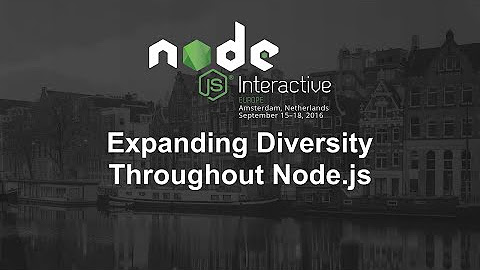 Node.js Interactive Europe 2016