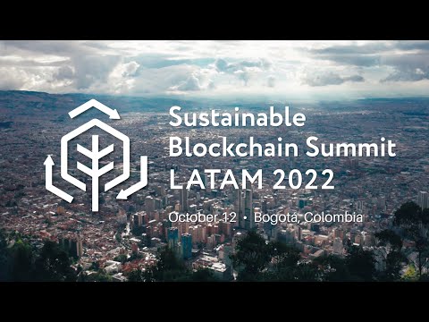Sustainable Blockchain Summit - LATAM - October 2022 - YouTube