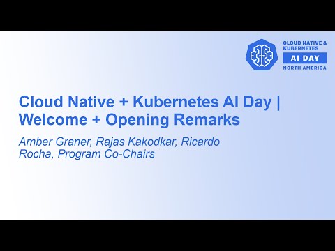 Cloud Native & Kubernetes AI Day NA 2024 - YouTube