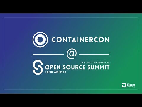 ContainerCon @ OSS LATAM 2022 - YouTube