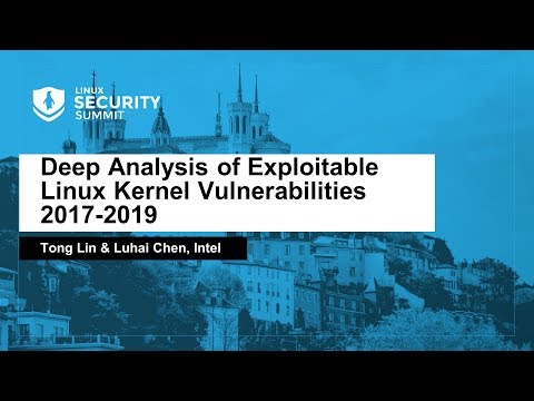 Linux Security Summit EU 2019 - Lyon, France - YouTube