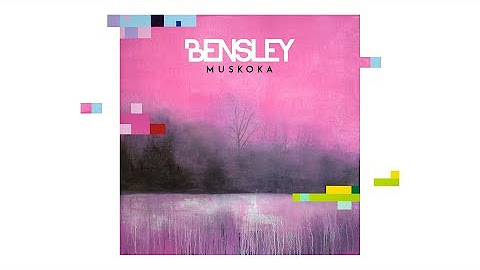 Bensley 'Muskoka'