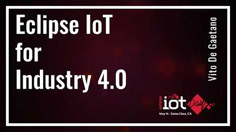 Eclipse IoT Day Santa Clara 2018