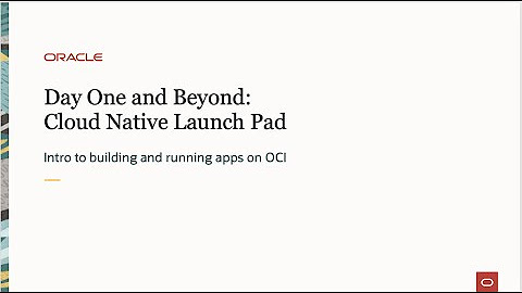 Day One and Beyond - Cloud Native