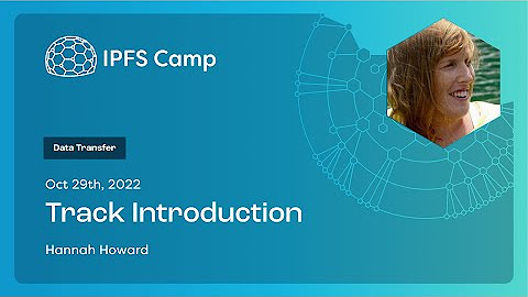 IPFS Camp 2022 - Data Transfer