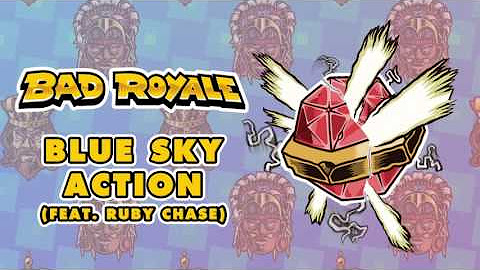 Bad Royale - We're All We Need