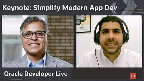 Oracle Developer Live — Simplifying Modern App Dev