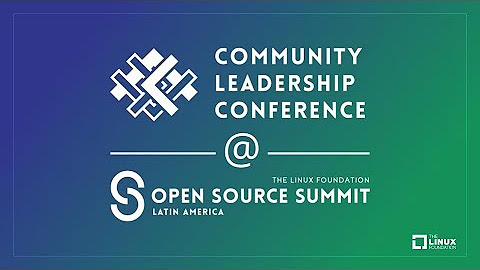 Community Leadership @ OSS LATAM 2022