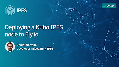 Practical IPFS Guides
