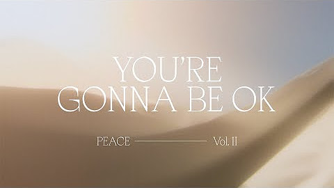 Peace - Vol. I + II | Bethel Music (Official Playlist)