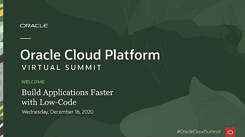 Oracle Cloud Platform Virtual Summit