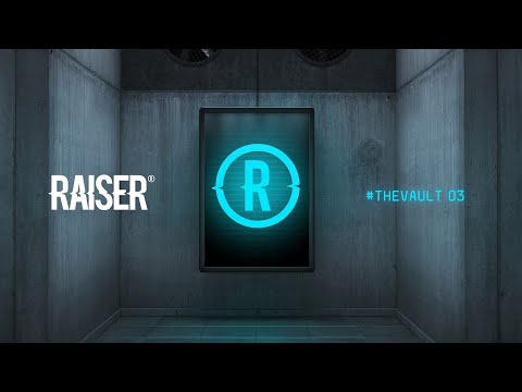 Raiser - #THEVAULT - YouTube