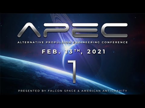 APEC: Feb 13th, 2021 - Antigravity, Inertial Propulsion & Exotic Materials - YouTube