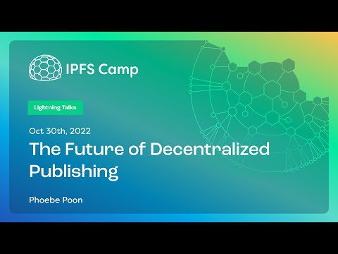 IPFS Camp 2022 - Lightning Talks Track 2 - YouTube