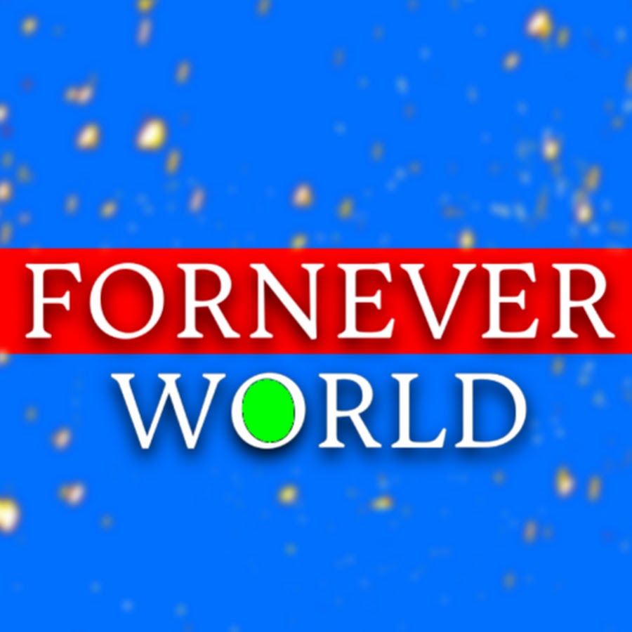 ForneverWorld Unleashed