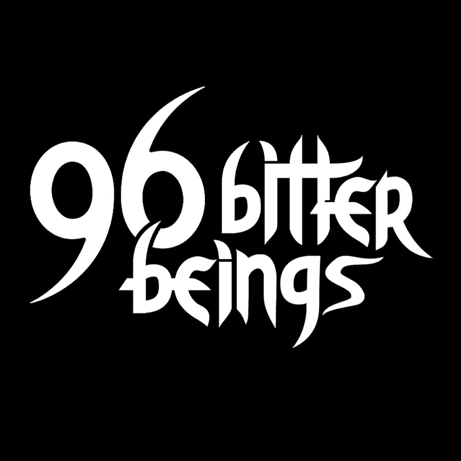 96 Bitter Beings