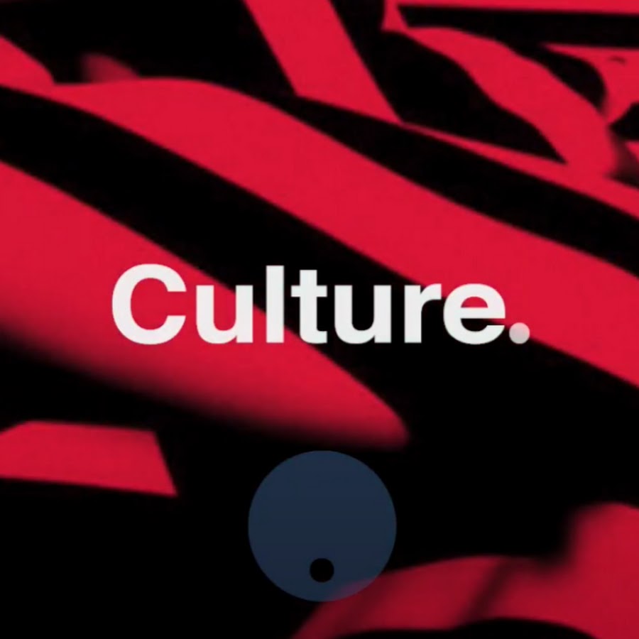 Culture.