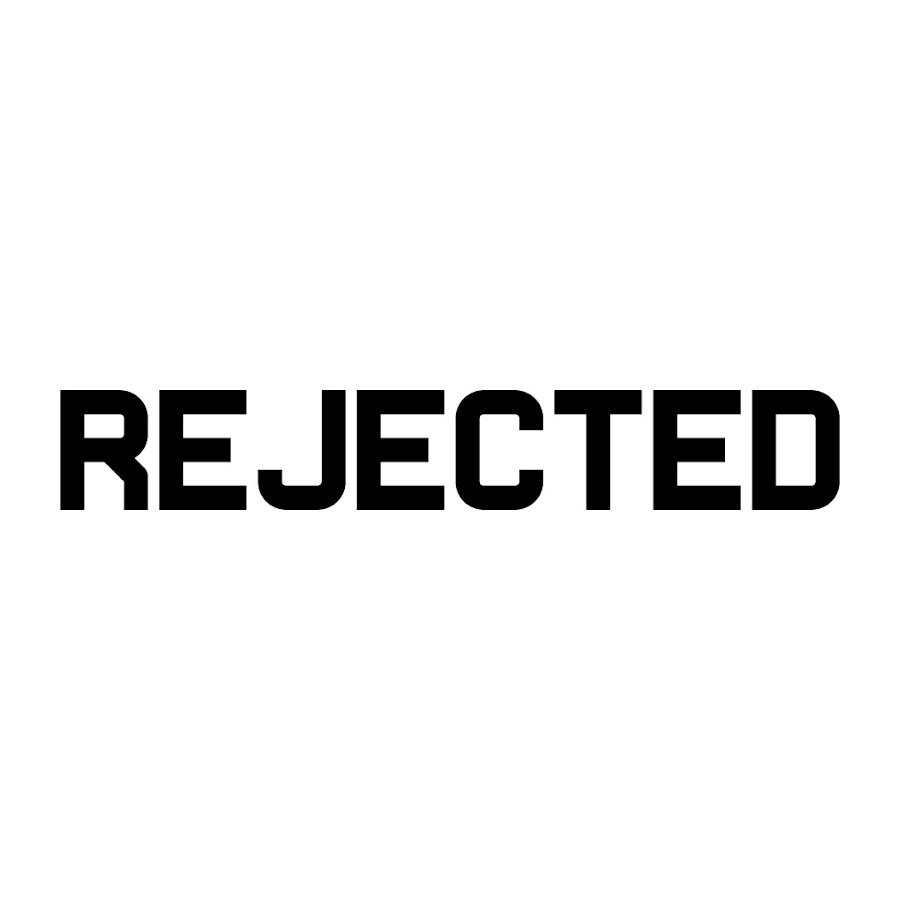 Rejected