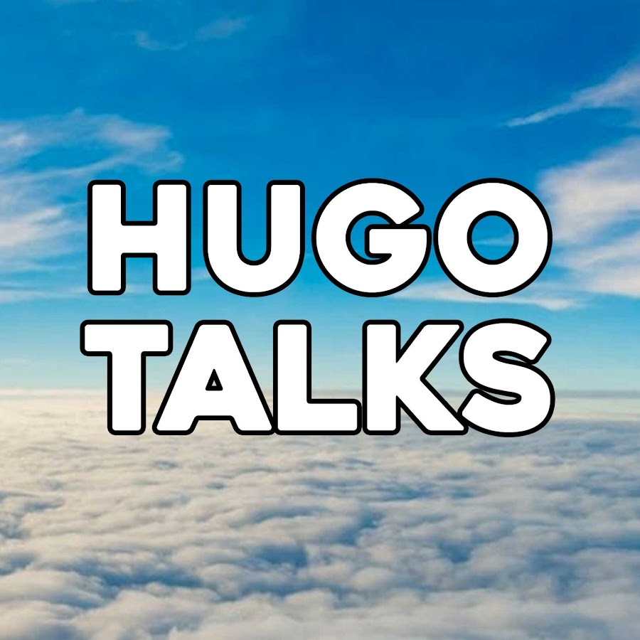 Hugo Talks
