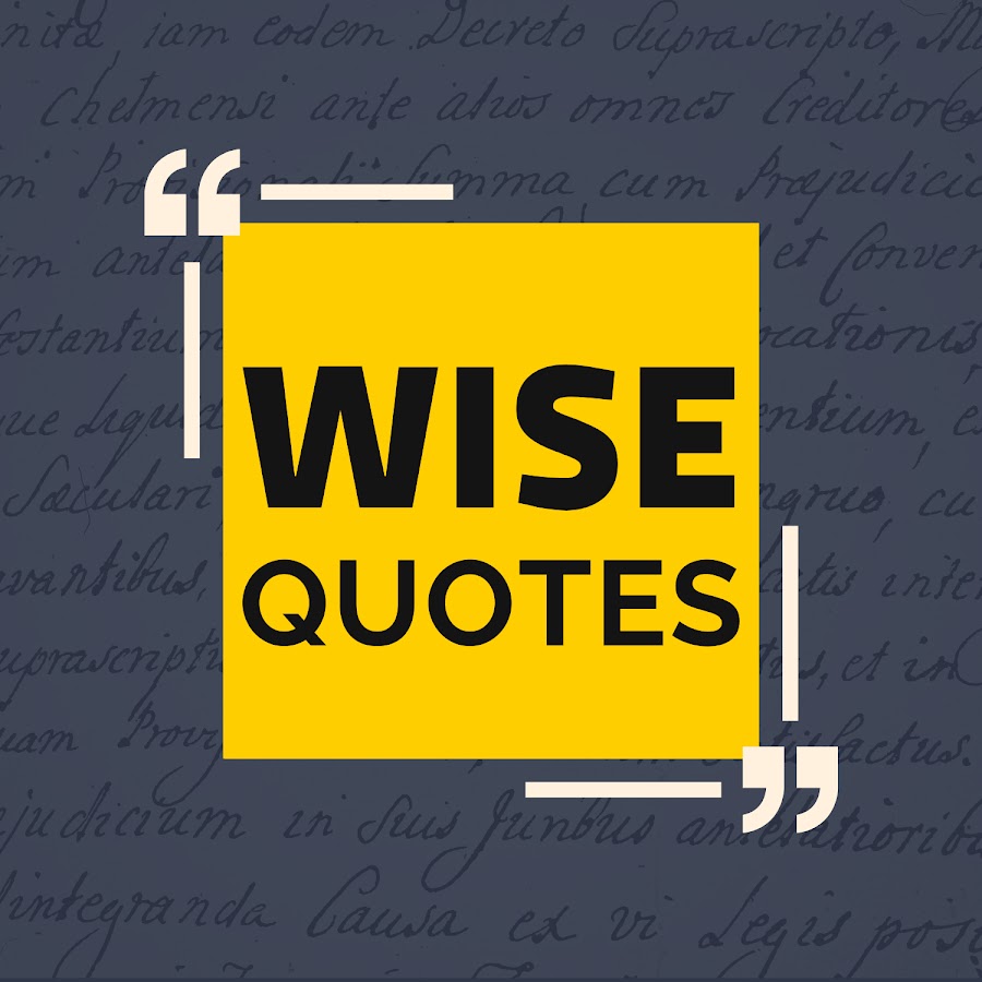 Wise Quotes