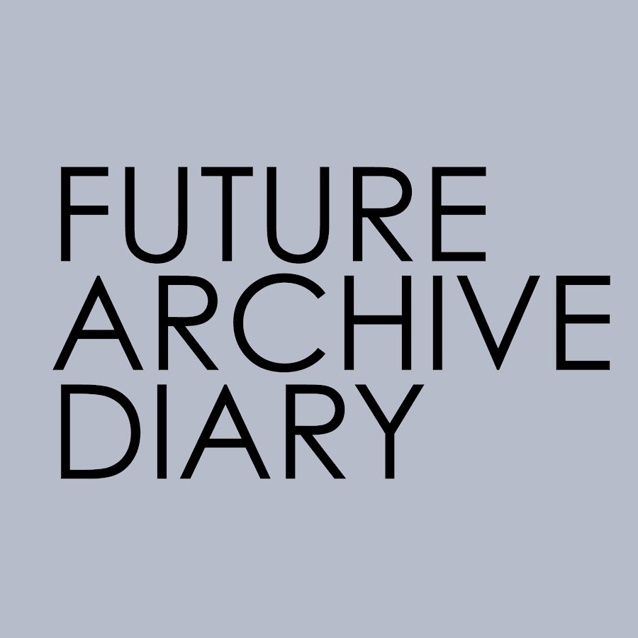 FUTURE ARCHIVE DIARY