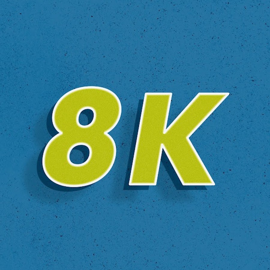 8K VISION