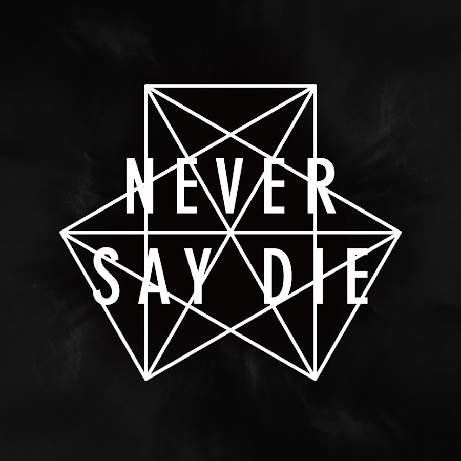 Never Say Die Records
